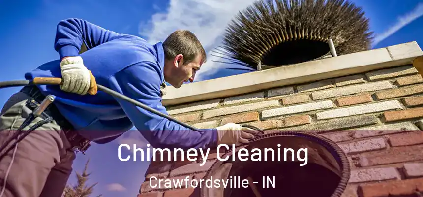  Chimney Cleaning Crawfordsville - IN